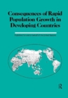 Consequences Of Rapid Population Growth In Developing Countries - Book