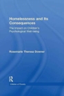 Homelessness and Its Consequences : The Impact on Children's Psychological Well-being - Book