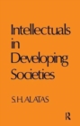 Intellectuals in Developing Societies - Book