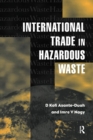International Trade in Hazardous Wastes - Book