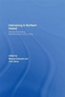 Intervening in Northern Ireland : Critically Re-thinking Representations of the Conflict - Book