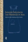Japanese Influences and Presences in Asia - Book