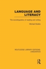 Language and Literacy : The Sociolinguistics of Reading and Writing - Book
