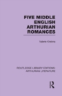 Five Middle English Arthurian Romances - Book