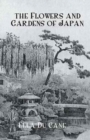 The Flowers and Gardens Of Japan - Book