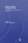 France and the European Union : After the Referendum on the European Constitution - Book