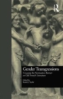 Gender Transgressions : Crossing the Normative Barrier in Old French Literature - Book
