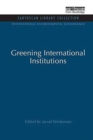 Greening International Institutions - Book