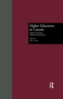 Higher Education in Canada : Different Systems, Different Perspectives - Book