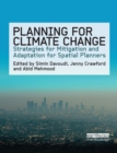 Planning for Climate Change : Strategies for Mitigation and Adaptation for Spatial Planners - Book