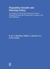 Population Growth and Planning Policy : Housing and Employment Location in the West Midlands - Book