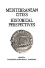 Mediterranean Cities : Historical Perspectives - Book