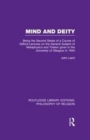 Mind and Deity : Being the Second Series of a Course of Gifford Lectures on the General Subject of Metaphysics and Theism given in the University of Glasgow in 1940 - Book