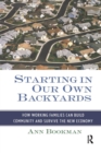 Starting in Our Own Backyards : How Working Families Can Build Community and Survive the New Economy - Book