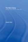The Stern Gang : Ideology, Politics and Terror, 1940-1949 - Book