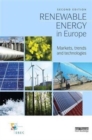 Renewable Energy in Europe : Markets, Trends and Technologies - Book