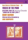Voices of the Poor : Selections from the "Morning Chronicle" "Labour and the Poor" - Book