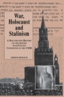 War, the Holocaust and Stalinism - Book
