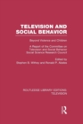 Television and Social Behavior : Beyond Violence and Children / A Report of the Committee on Television and Social Behavior, Social Science Research Council - Book