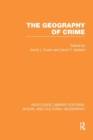 The Geography of Crime (RLE Social & Cultural Geography) - Book