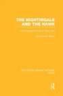 The Nightingale and the Hawk : A Psychological Study of Keats' Ode - Book