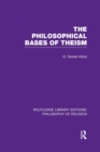 The Philosophical Bases of Theism - Book