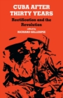Cuba After Thirty Years : Rectification and the Revolution - Book