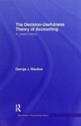 The Decision Usefulness Theory of Accounting : A Limited History - Book