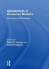 Globalization of Consumer Markets : Structures and Strategies - Book