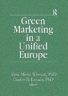 Green Marketing in a Unified Europe - Book