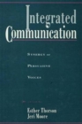 Integrated Communication : Synergy of Persuasive Voices - Book
