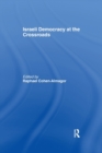 Israeli Democracy at the Crossroads - Book