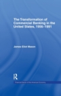 The Transformation of Commercial Banking in the United States, 1956-1991 - Book