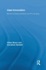 User-Innovation : Barriers to Democratization and IP Licensing - Book