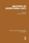 Masters of Advertising Copy (RLE Marketing) - Book