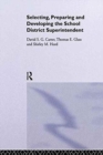 Selecting, Preparing And Developing The School District Superintendent - Book