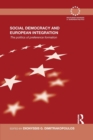 Social Democracy and European Integration : The politics of preference formation - Book