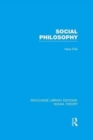 Social Philosophy (RLE Social Theory) - Book