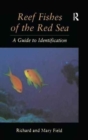 Reef Fish Of The Red Sea : A Guide to Identification - Book