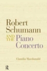 Robert Schumann and the Piano Concerto - Book