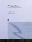 Writing Science : Literacy And Discursive Power - Book