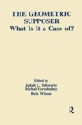 The Geometric Supposer : What Is It A Case Of? - Book