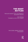 The Night Battles (RLE Witchcraft) : Witchcraft and Agrarian Cults in the Sixteenth and Seventeenth Centuries - Book