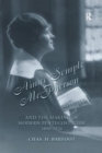Aimee Semple McPherson and the Making of Modern Pentecostalism, 1890-1926 - Book