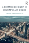 A Thematic Dictionary of Contemporary Chinese - Book