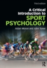 A Critical Introduction to Sport Psychology : A Critical Introduction - Book