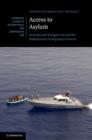 Access to Asylum : International Refugee Law and the Globalisation of Migration Control - eBook