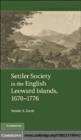 Settler Society in the English Leeward Islands, 1670-1776 - eBook