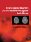Demyelinating Disorders of the Central Nervous System in Childhood - eBook