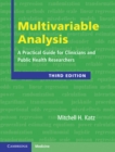 Multivariable Analysis : A Practical Guide for Clinicians and Public Health Researchers - eBook